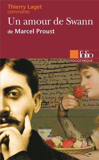 Couverture du livre « Un amour de Swann de Marcel Proust (Essai et dossier) » de Thierry Laget aux éditions Folio