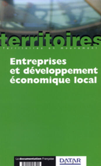 Couverture du livre « Entreprises et developpement economique local » de  aux éditions Documentation Francaise