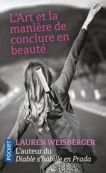 Couverture du livre « L'art et la maniere de conclure en beauté » de Lauren Weisberger aux éditions Pocket