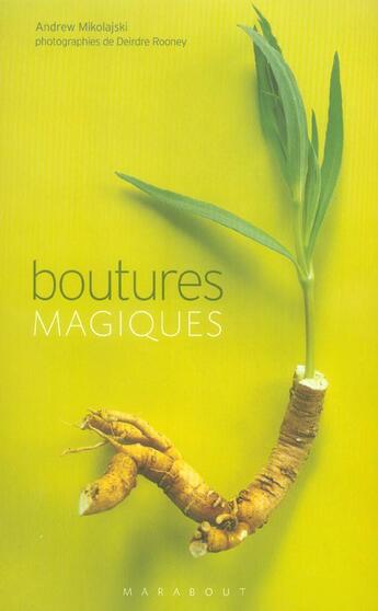 Couverture du livre « Boutures Magiques » de Andrew Mikolajski aux éditions Marabout