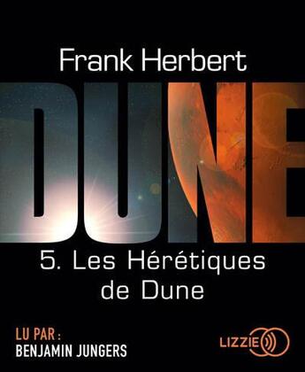 Couverture du livre « Les heretiques de dune - tome 5 - volume 05 » de Frank Herbert aux éditions Lizzie