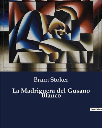 Couverture du livre « La Madriguera del Gusano Blanco » de Bram Stoker aux éditions Culturea