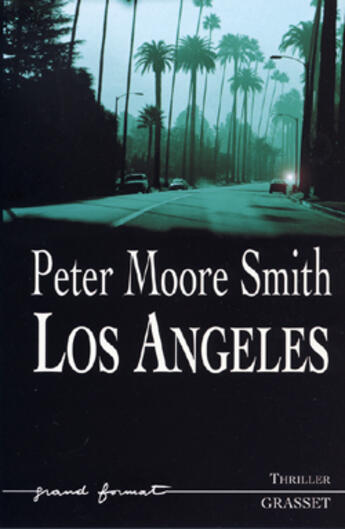 Couverture du livre « Los angeles » de Moore-Smith-P aux éditions Grasset Et Fasquelle