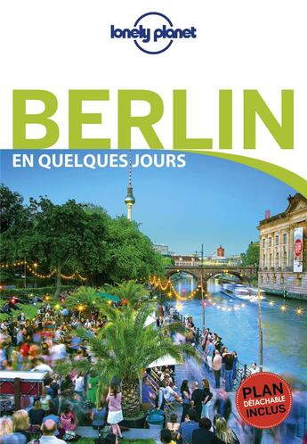 Couverture du livre « Berlin en quelques jours (5e édition) » de Collectif Lonely Planet aux éditions Lonely Planet France