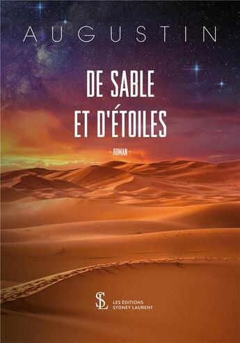 Couverture du livre « De sable et d etoiles » de Augustin aux éditions Sydney Laurent