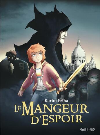 Couverture du livre « Le mangeur d'espoir » de Karim Friha aux éditions Gallimard Bd
