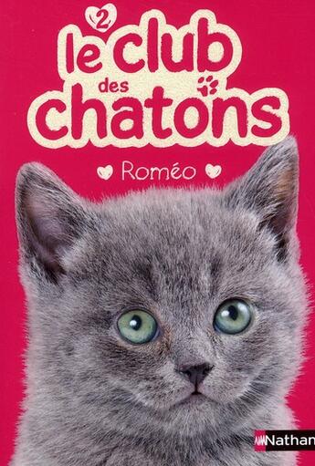 Couverture du livre « Le club des chatons t.2 ; Roméo » de Sue Mongredien aux éditions Nathan