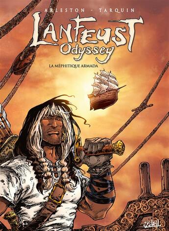 Couverture du livre « Lanfeust Odyssey t.7 : la méphitique Armada » de Christophe Arleston et Didier Tarquin aux éditions Soleil