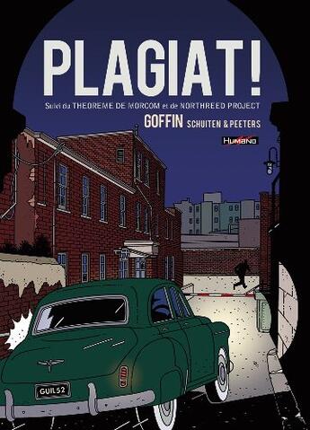 Couverture du livre « Plagiat ! ; et autres récits » de Goffin et Peeters et Schuiten aux éditions Humanoides Associes
