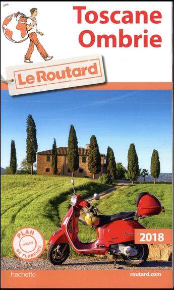 Couverture du livre « Guide du Routard ; Toscane, Ombrie (édition 2018) » de Collectif Hachette aux éditions Hachette Tourisme