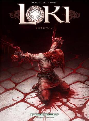Couverture du livre « Loki Tome 2 ; le dieu fourbe » de Dobbs et Benjamin Loirat aux éditions Soleil