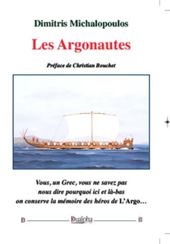 Couverture du livre « Les Argonautes » de Dimitris Michalopoulos aux éditions Dualpha