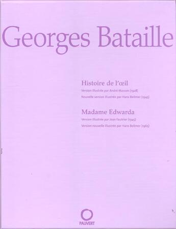Couverture du livre « Histoire de l'oeil - madame edwarda - coffret » de Georges Bataille aux éditions Pauvert