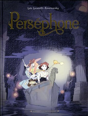 Couverture du livre « Perséphone » de Loic Locatelli Kournwsky aux éditions Delcourt