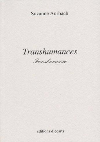 Couverture du livre « Transhumances, transhumance » de Suzanne Aurbach aux éditions Ecarts