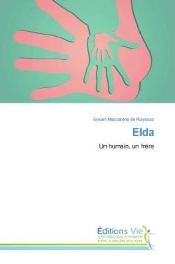 Couverture du livre « Elda - un humain, un frere » de Rayssac Erwan aux éditions Vie