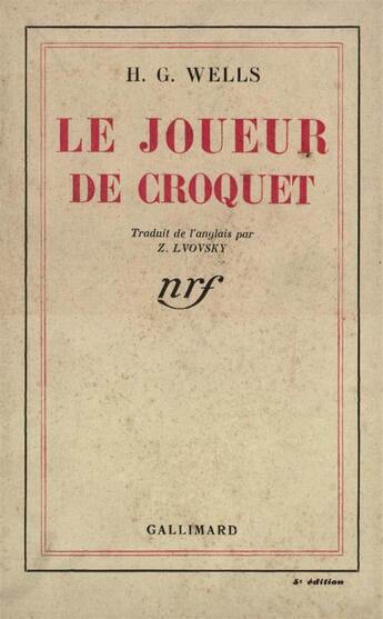 Couverture du livre « Le joueur de crochet » de Herbert George Wells aux éditions Gallimard