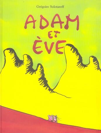 Couverture du livre « Adam et Eve » de Gregoire Solotareff aux éditions Ecole Des Loisirs