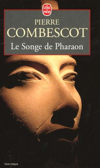 Couverture du livre « Le songe de pharaon » de Combescot-P aux éditions Le Livre De Poche