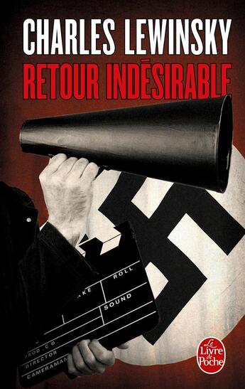 Couverture du livre « Retour indésirable » de Charles Lewinsky aux éditions Le Livre De Poche