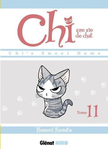 Couverture du livre « Chi ; une vie de chat Tome 11 » de Kanata Konami aux éditions Glenat