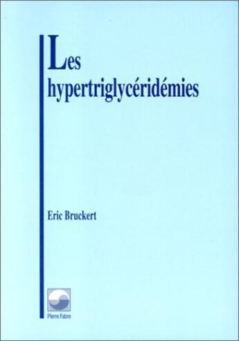 Couverture du livre « Hypertriglyceridemies » de Bruckert aux éditions John Libbey