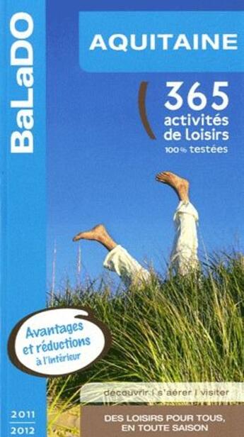 Couverture du livre « GUIDE BALADO ; Aquitaine 2011-2012 » de  aux éditions Mondeos