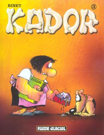 Couverture du livre « Kador t.3 » de Binet aux éditions Fluide Glacial