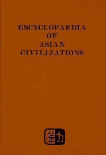 Couverture du livre « Encyclopaedia of asian civilizations t.8 » de Frederic Louis aux éditions Nouvelles Editions Place