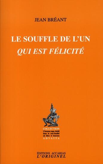 Couverture du livre « Le souffle de l'un qui est félicité » de Jean Breant aux éditions Accarias-originel