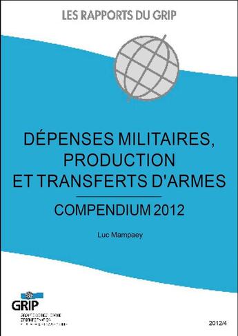 Couverture du livre « Dépenses militaires, productions et transferts d'armes » de Luc Mampaey aux éditions Bebooks