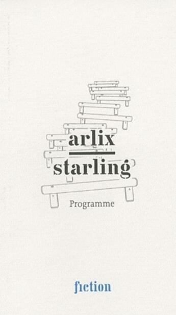 Couverture du livre « Programme » de Arlix Et Starling aux éditions Mac Val