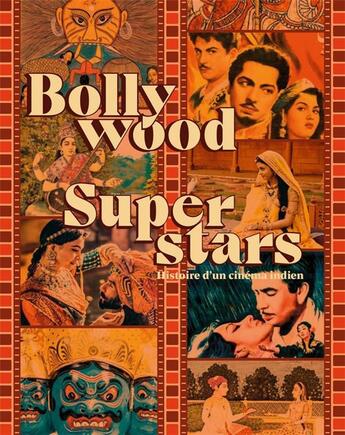 Couverture du livre « Bollywood superstars - histoire d'un cinema indien » de Julien Rousseau aux éditions Kaph