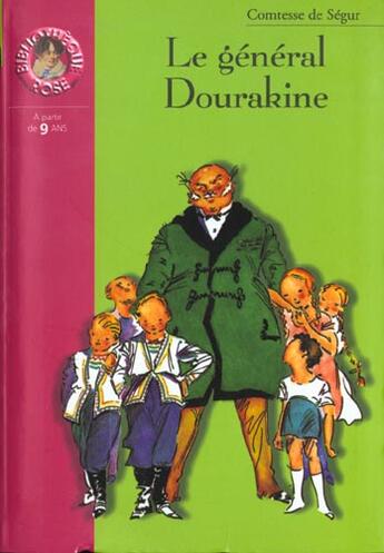 Couverture du livre « Le general dourakine » de Sophie De Segur aux éditions Le Livre De Poche Jeunesse