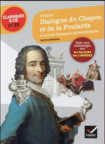 Couverture du livre « Dialogue du chapon et de la poularde et autres dialogues philosophiques » de Voltaire aux éditions Hatier