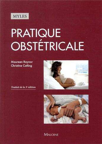 Couverture du livre « Guide de la pratique obstétricale » de Maureen Raynor et Christine Catling aux éditions Maloine