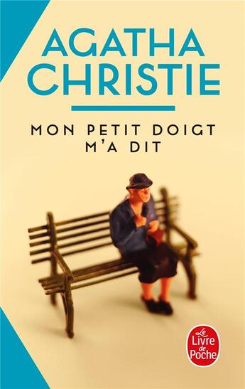 Couverture du livre « Mon petit doigt m'a dit » de Agatha Christie aux éditions Le Livre De Poche