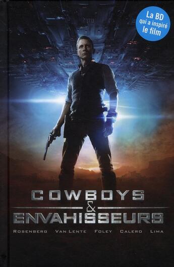 Couverture du livre « Cowboys & envahisseurs » de Foley et Lima et Van Lente et Calero et Rosenberg aux éditions Paquet