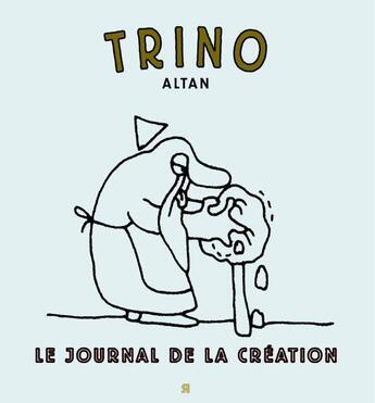Couverture du livre « Le journal de la création » de Trino Altan aux éditions Rackham