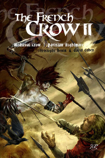 Couverture du livre « The french crow t.2 : medieval crow ; parisian nightmare » de Christophe Henin et David Cohen aux éditions Reflexions