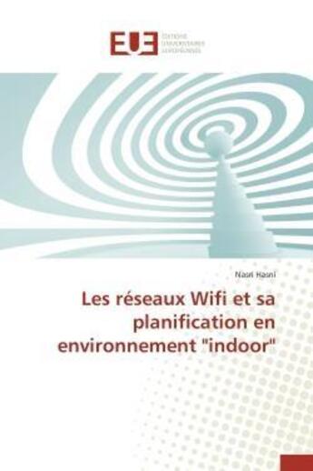 Couverture du livre « Les reseaux wifi et sa planification en environnement 