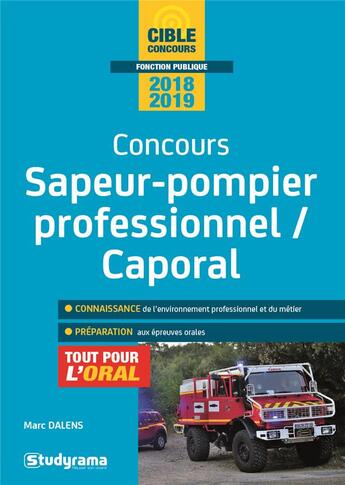Couverture du livre « Concours ; sapeur-pompier professionnel ; caporal (édition 2018/2019) » de Marc Dalens aux éditions Studyrama