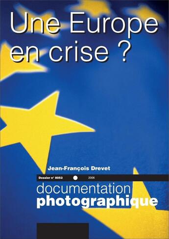 Couverture du livre « Une europe en crise ? » de Jean-Francois Drevet aux éditions Cnrs