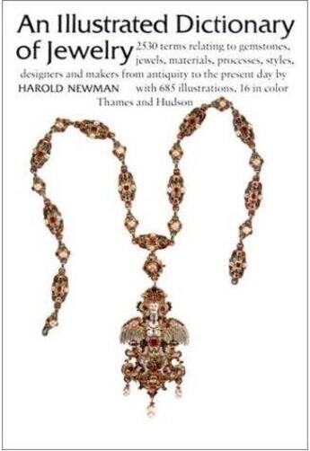 Couverture du livre « An illustrated dictionary of jewellery (paperback) » de Newman Harold aux éditions Thames & Hudson