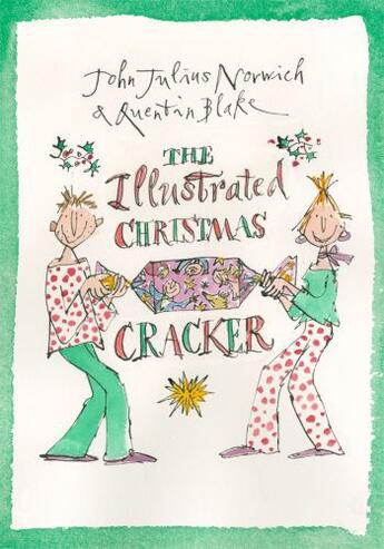 Couverture du livre « The Illustrated Christmas Cracker » de Norwich John Julius aux éditions Atlantic Books