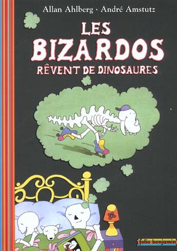 Couverture du livre « Les bizardos rêvent de dinosaures » de Allan Ahlberg aux éditions Gallimard-jeunesse