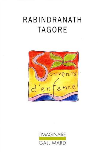 Couverture du livre « Souvenirs d'enfance » de Rabindranath Tagore aux éditions Gallimard