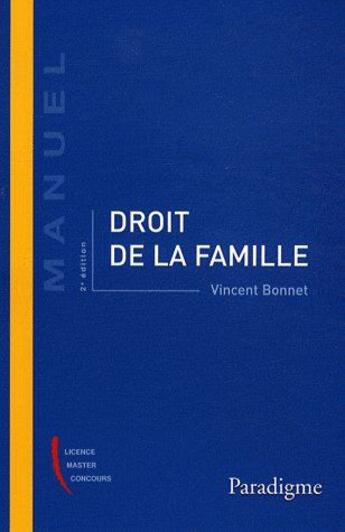 Couverture du livre « Droit de la famille (2e édition) » de Vincent Bonnet aux éditions Paradigme Cpu