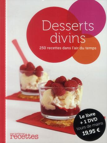 Couverture du livre « Desserts divins » de  aux éditions Mes Meilleures Recettes