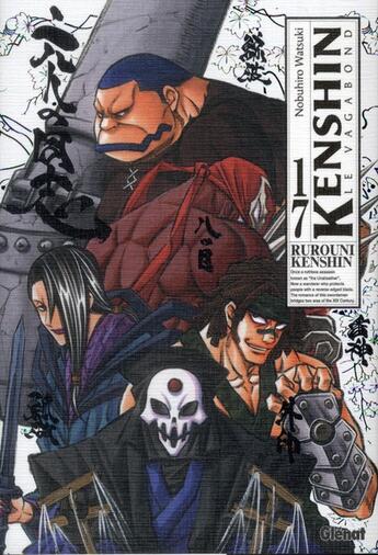Couverture du livre « Kenshin le vagabond Tome 17 » de Nobuhiro Watsuki aux éditions Glenat